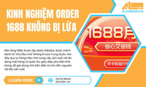Kinh Nghiệm Order 1688 Không Bị Lừa